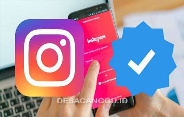 Cara Mendapatkan Centang Biru Di Instagram